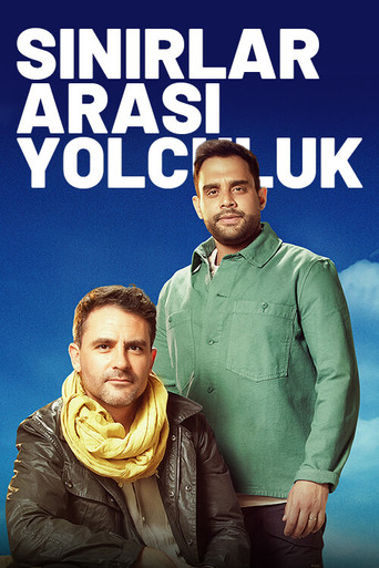 Expedition Borderlands With Levison Wood & Ash Bhardwaj