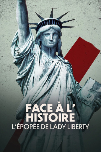 Face à l'histoire : L'épopée de Lady Liberty