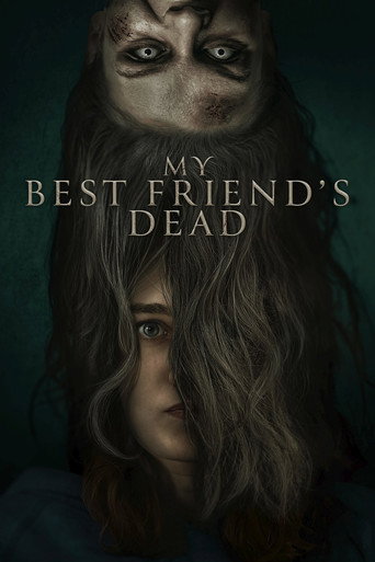 My Best Friend's Dead