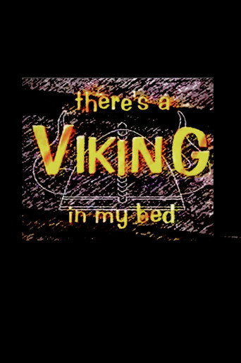 There's A Viking In My Bed
