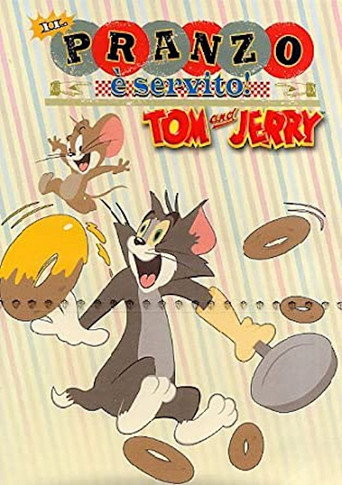 Tom & Jerry - Il pranzo è servito