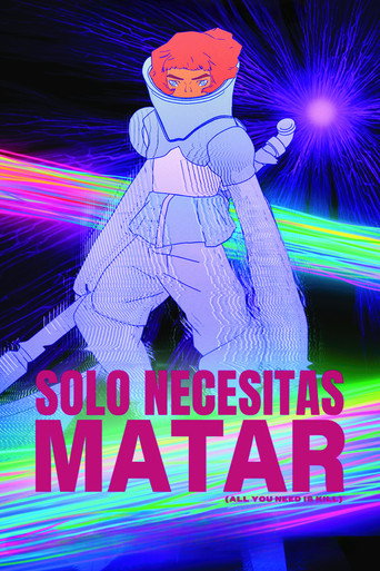 Solo necesitas matar
