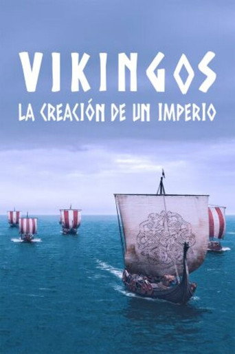 Vikingos: la creación de un imperio