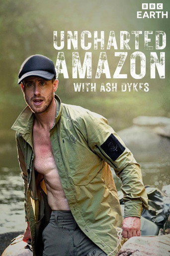 Uncharted Amazon with Ash Dykes