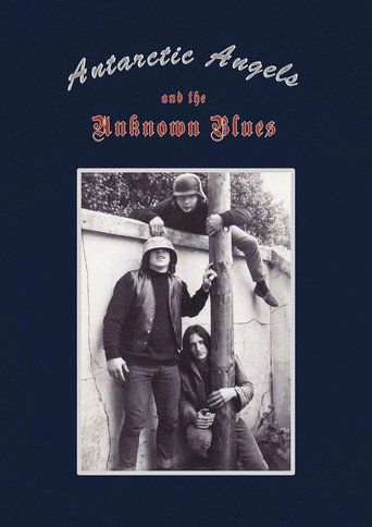 Antarctic Angels & The Unknown Blues