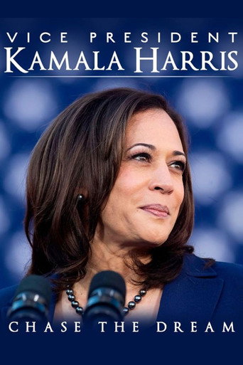 Vice President Kamala Harris: Chase the Dream