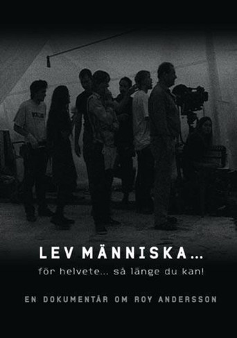 Lev människa... för helvete... så länge du kan!