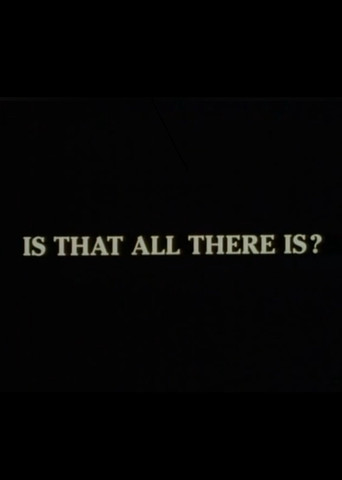 Is That All There Is?