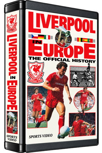 Liverpool F.C.  in Europe: The Official History