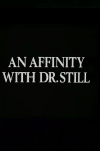 An Affinity with Dr. Still