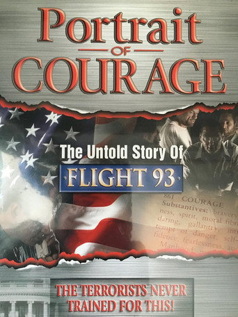 Portrait of Courage: The Untold Story of Flight 93