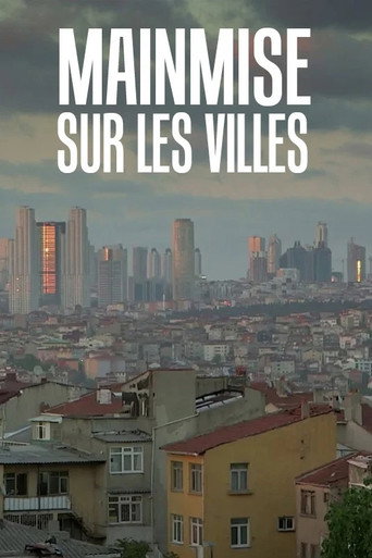 Mainmise sur les villes