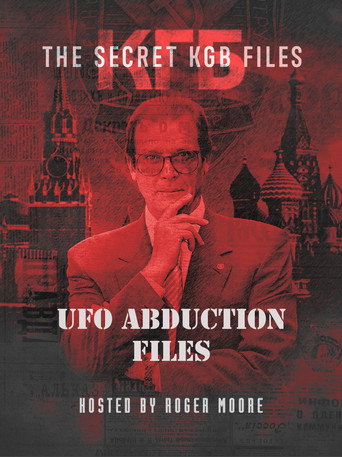 The Secret KGB UFO Abduction Files