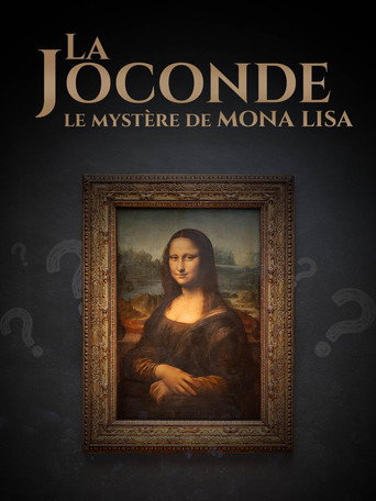La Joconde : le mystère de Mona Lisa