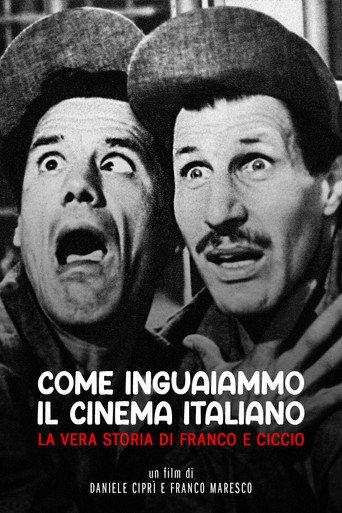 How We Got the Italian Movie Business Into Trouble: The True Story of Franco and Ciccio