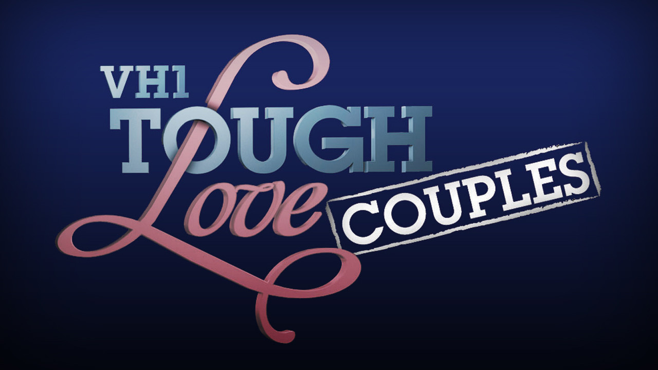 Tough Love Couples