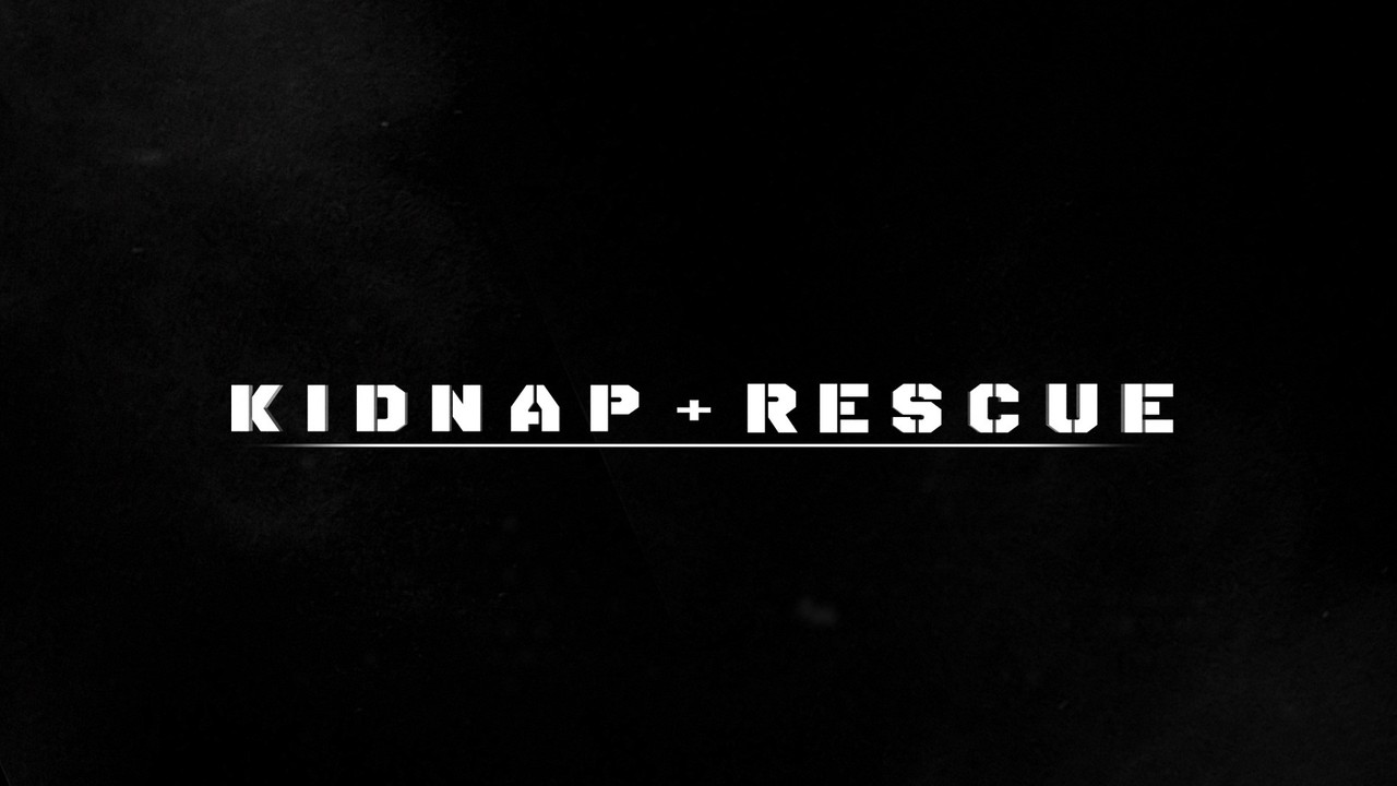 Kidnap & Rescue