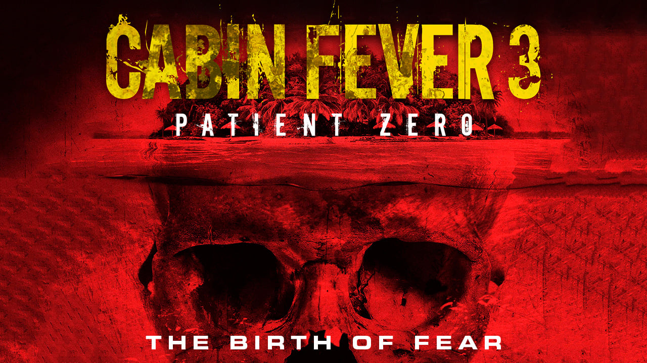 online-cabin-fever-patient-zero-movies-free-cabin-fever-patient