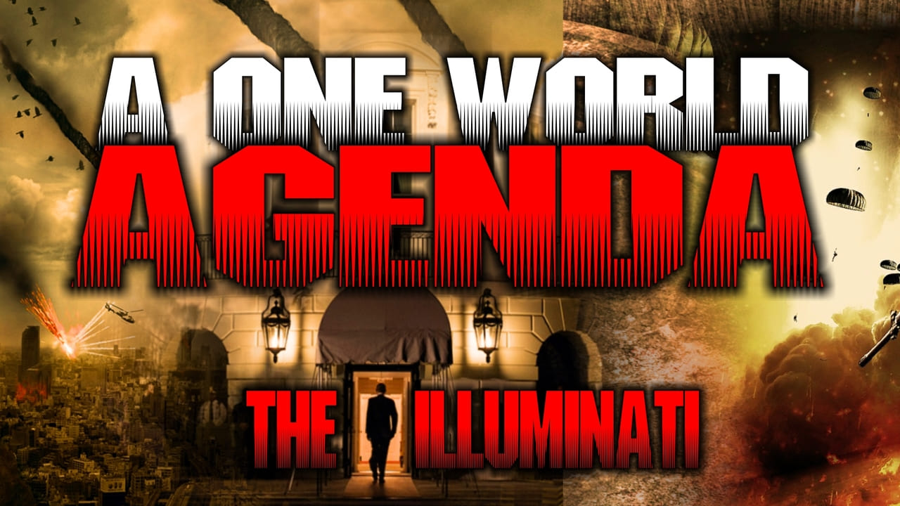 One World Agenda: The Illuminati