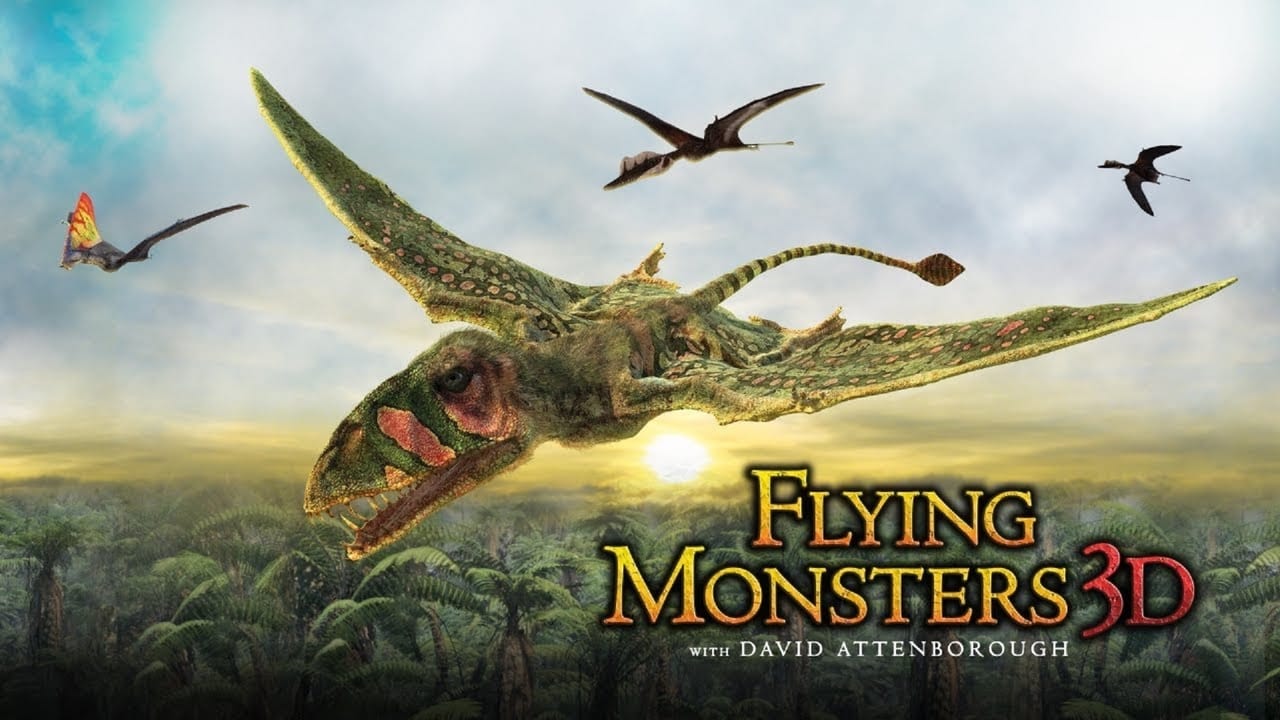Flying Monsters 3D with David Attenborough