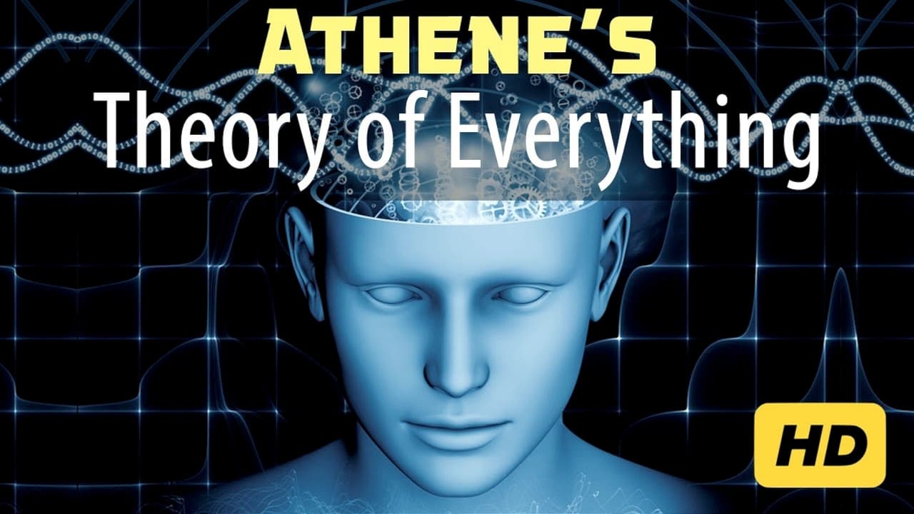 Athene's Theory of Everything