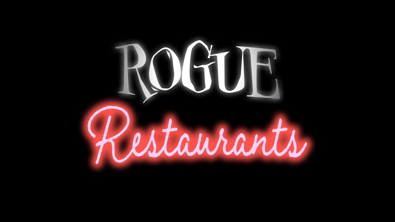 Rogue Restaurants