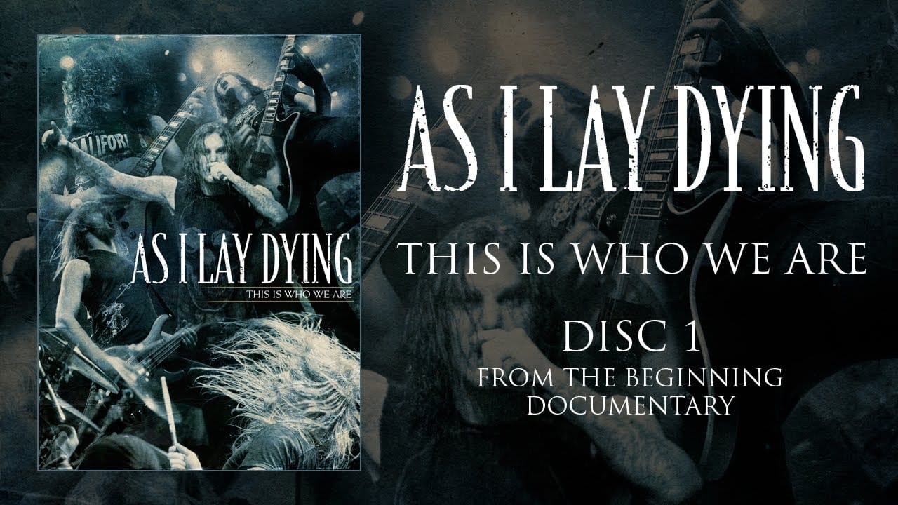 As I Lay Dying: This Is Who We Are