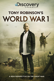 Watch Tony Robinson's World War 1