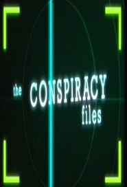 Watch The Conspiracy Files