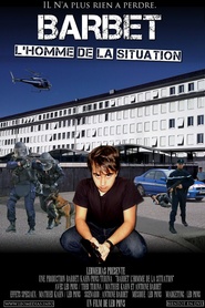 Watch Barbet : L'Homme de la situation