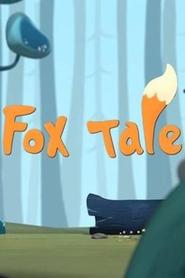 Watch Fox Tale