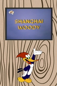 Watch Shanghai Woody