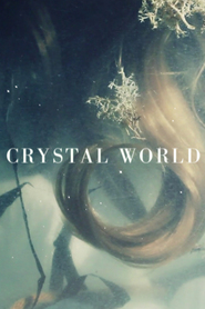 Watch Crystal World