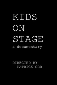 Watch Kids on Stage
