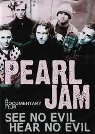 Watch Pearl Jam - See No Evil, Hear No Evil