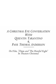 Watch A Christmas Eve Conversation With Quentin Tarantino & Paul Thomas Anderson