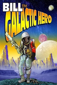 Watch Bill the Galactic Hero