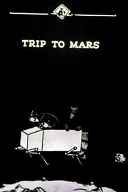 Watch Trip to Mars
