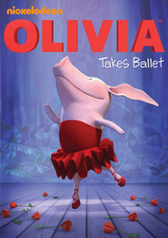 Watch Olivia: Olivia Takes Ballet