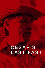 Watch Cesar's Last Fast