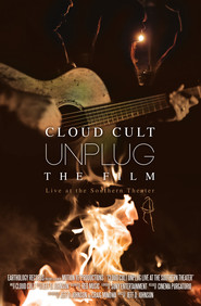 Watch Cloud Cult Unplug: The Film - Live at the Southern Theater