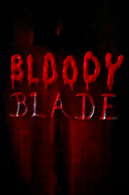 Watch Bloody Blade
