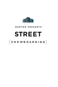 Watch Burton Presents: The Streets