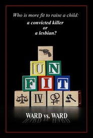 Watch Unfit: Ward vs. Ward