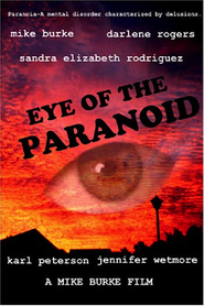 Watch Eye of the Paranoid