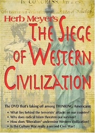 Watch Herb Meyer's The Siege of Western Civilization