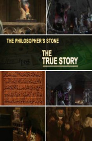 Watch The Philosopher's Stone: The True Story