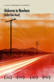 Watch Welcome to Nowhere (Bullet Hole Road)
