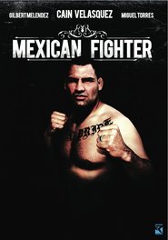Watch Mexican Fighter