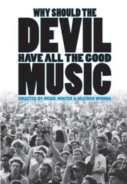Watch Why Should the Devil Have All the Good Music?